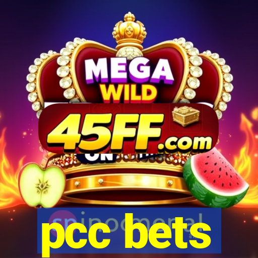 pcc bets